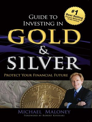 cover image of Guide to Investing in Gold & Silver